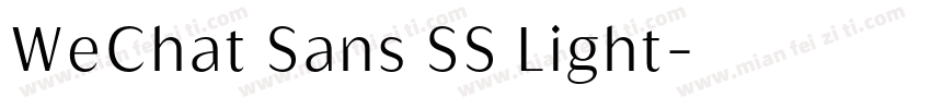 WeChat Sans SS Light字体转换